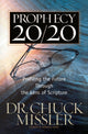 Book cover of: Prophecy 20/20. By: Chuck Missler
