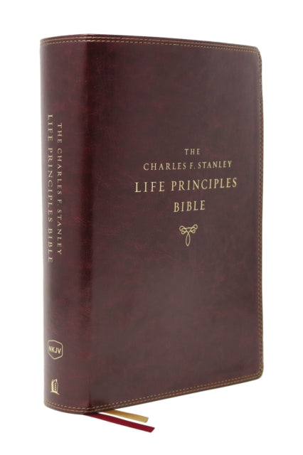 Book cover of: NKJV, Charles F. Stanley Life Principles Bible, 2nd Edition, Leathersoft, Burgundy, Comfort Print. By: Charles F. Stanley (personal)