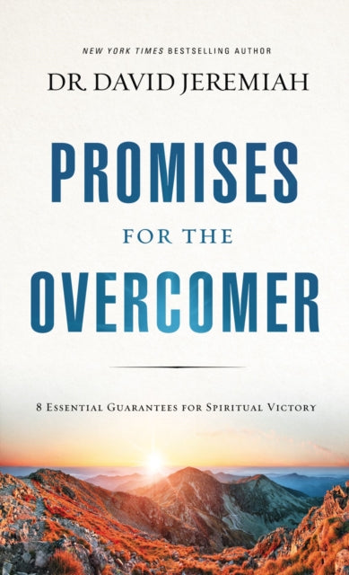 Book cover of: Promises for the Overcomer. By: Dr. David Jeremiah