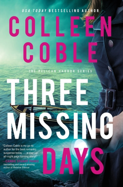 Book cover of: Three Missing Days. By: Colleen Coble