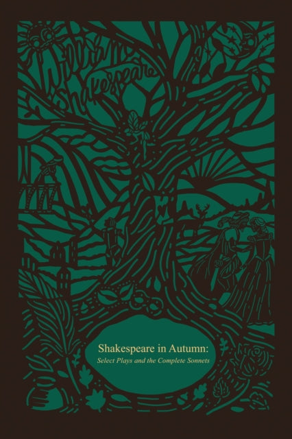 Shakespeare in Autumn (Seasons Edition -- Fall), Select Plays and the Complete Sonnets 9780785253020 William Shakespeare