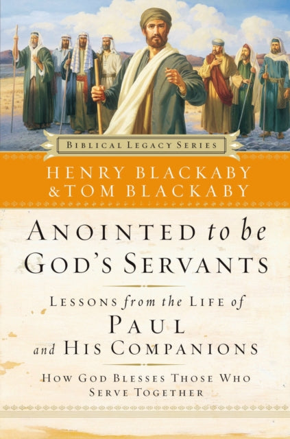 Book cover of: Anointed to Be God's Servants. By: Henry T. Blackaby