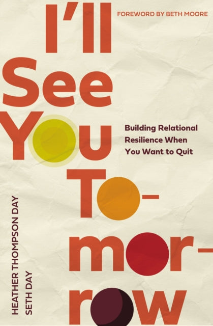 Book cover of: I'll See You Tomorrow. By: Heather Thompson Day