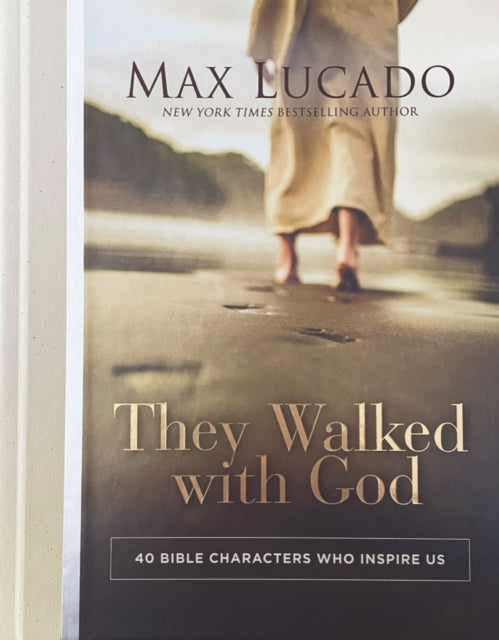 Book cover of: They Walked with God. By: Max Lucado