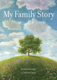 Book cover of: My Family Story. By: Editors of Chartwell Books