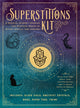 Book cover of: Superstitions Kit