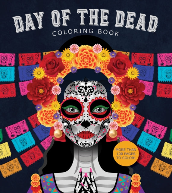 Book cover of: Day of the Dead Coloring Book. By: Editors of Chartwell Books