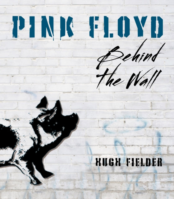 Book cover of: Pink Floyd. By: Hugh Fielder