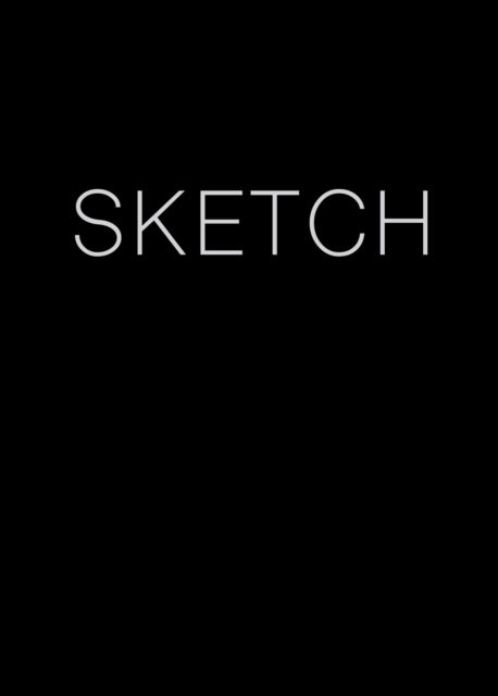 Book cover of: Sketch - Black. By: Editors of Chartwell Books