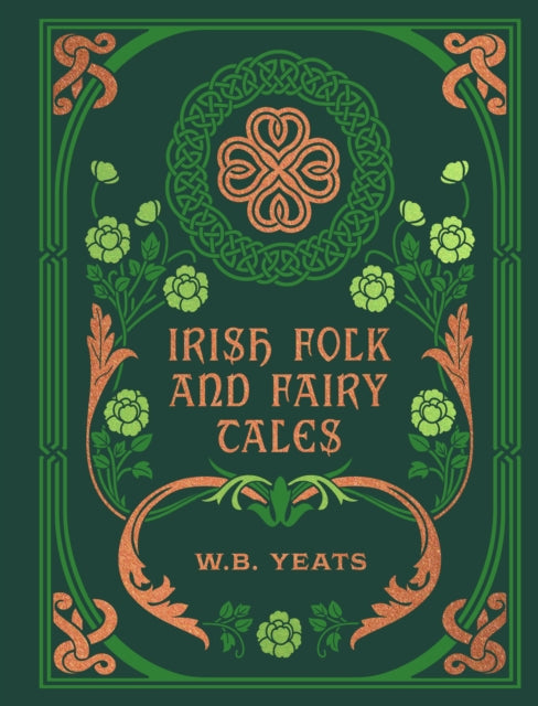 Irish Folk and Fairy Tales 9780785845522 W. B Yeats