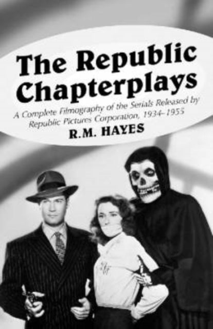 Book cover of: Republic Chapterplays. By: R. M. Hayes