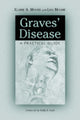 Book cover of: Graves' Disease. By: Elaine A. Moore