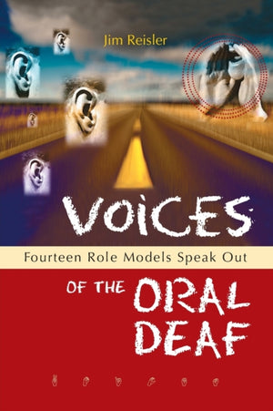 Voices of the Oral Deaf