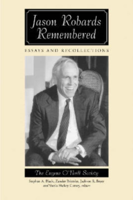 Jason Robards Remembered