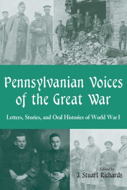 Pennsylvanian Voices of the Great War