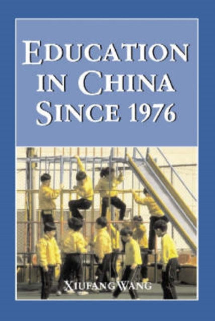 Education in China Since 1976