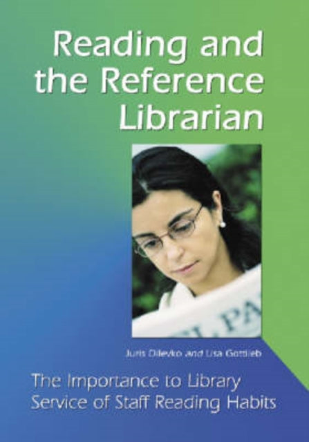 Book cover of: Reading and the Reference Librarian. By: Juris Dilevko