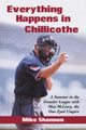 Book cover of: Everything Happens in Chillicothe. By: Mike Shannon