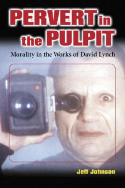 Book cover of: Pervert in the Pulpit