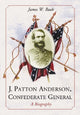 Book cover of: J. Patton Anderson, Confederate General