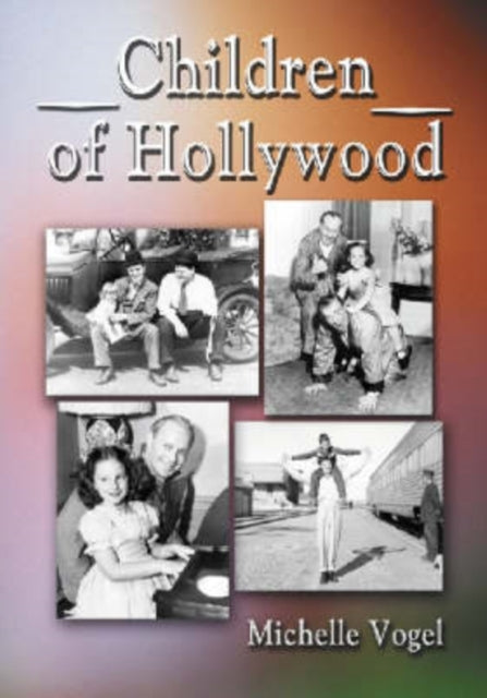 Book cover of: Children of Hollywood