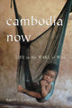 Book cover of: Cambodia Now. By: Karen J. Coates