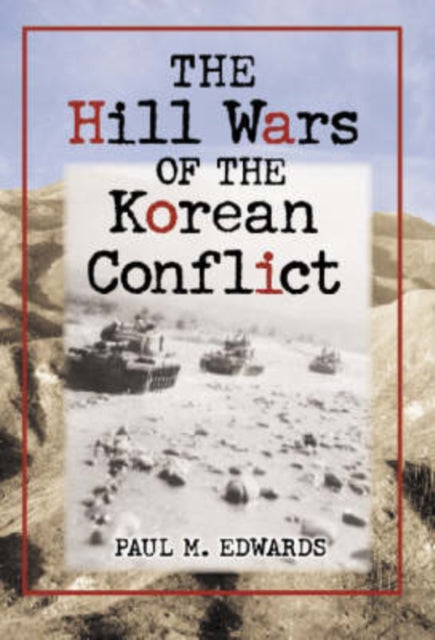 Book cover of: Hill Wars of the Korean Conflict