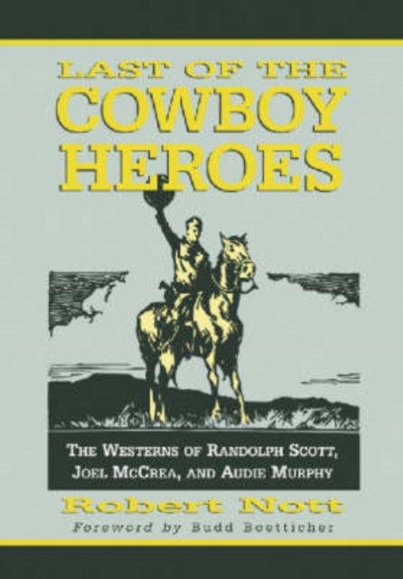 Last of the Cowboy Heroes