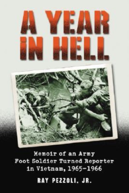 Book cover of: Year in Hell. By: Jr. Ray Pezzoli