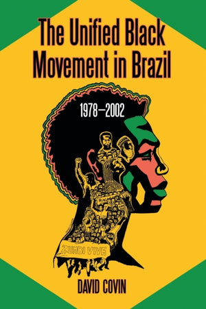 Unified Black Movement in Brazil, 1978-2002