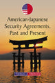 Book cover of: American-Japanese Security Agreements, Past and Present. By: Thomas A. Drohan