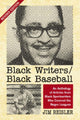 Book cover of: Black Writers/Black Baseball. By: Jim Reisler