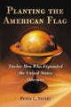 Book cover of: Planting the American Flag. By: Peter C. Stuart
