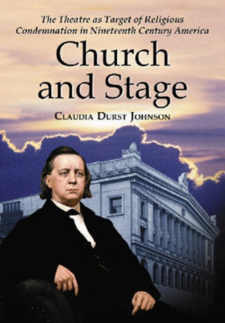 Book cover of: Church and Stage. By: Claudia Durst Johnson
