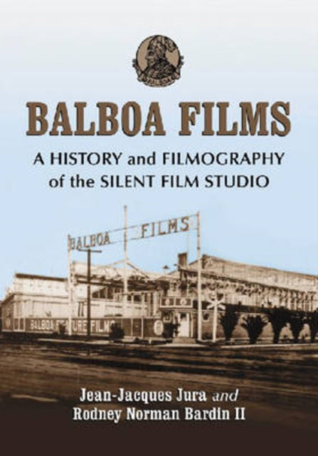 Book cover of: Balboa Films. By: Jean-Jacques Jura