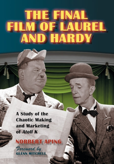 Book cover of: Final Film of Laurel and Hardy. By: Norbert Aping