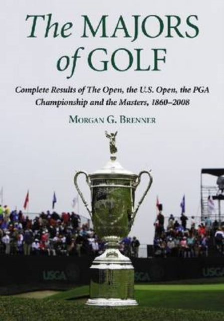 Book cover of: Majors of Golf. By: Morgan G. Brenner