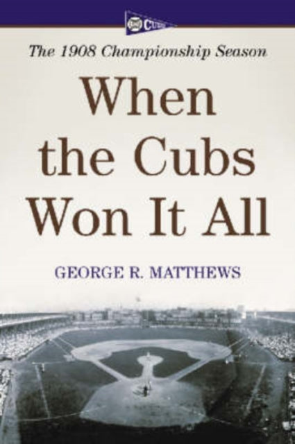 When the Cubs Won It All