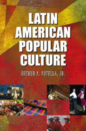 Latin American Popular Culture