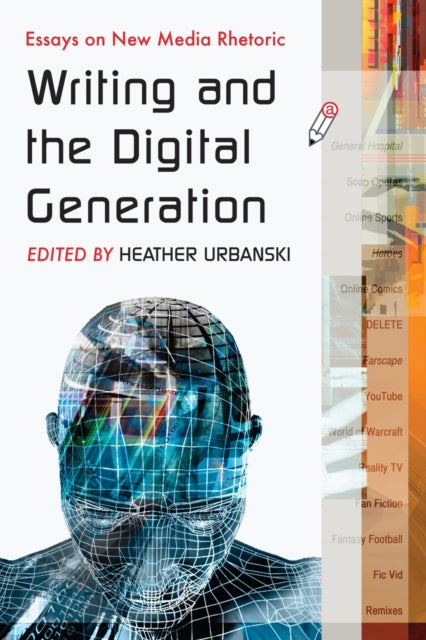 Book cover of: Writing and the Digital Generation