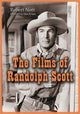 Book cover of: Films of Randolph Scott. By: Robert Nott