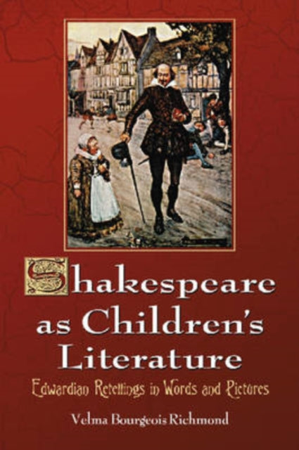 Book cover of: Shakespeare as Children's Literature. By: Velma Bourgeois Richmond