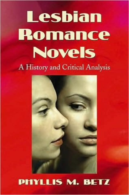 Book cover of: Lesbian Romance Novels. By: Phyllis M. Betz