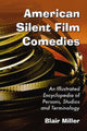 Book cover of: American Silent Film Comedies. By: Blair Miller