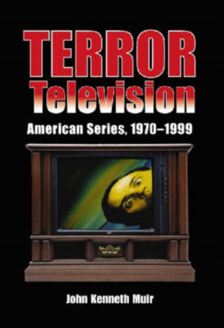 Book cover of: Terror Television. By: John Kenneth Muir
