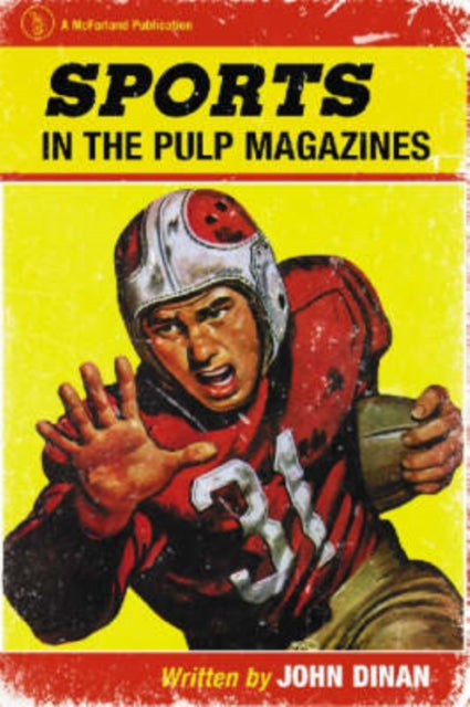 Book cover of: Sports in the Pulp Magazines. By: John Dinan