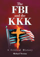 Book cover of: FBI and the KKK. By: Michael Newton