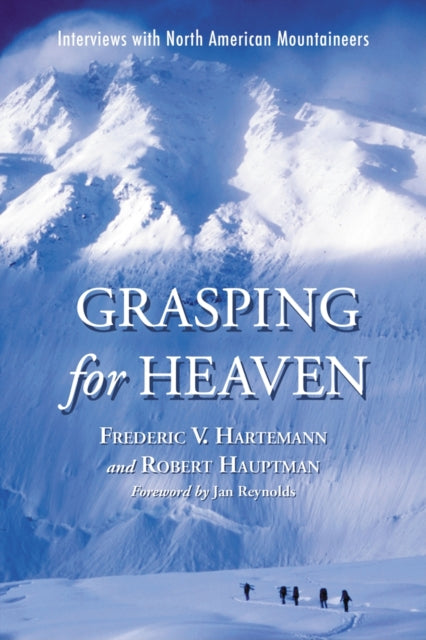Book cover of: Grasping for Heaven. By: Frederic V. Hartemann