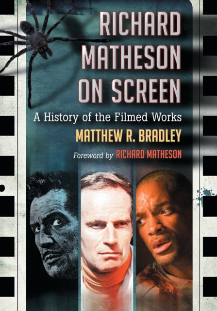 Book cover of: Richard Matheson on Screen. By: Matthew R. Bradley