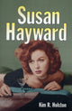 Book cover of: Susan Hayward. By: Kim R. Holston